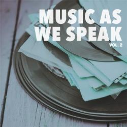 VA - Music As We Speak, Vol. 2
