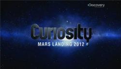 Discovery. ?  :   / Discovery. Curiosity: Mars Landing VO