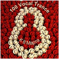 VA - 100 Vocal Trance  8 