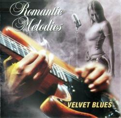 VA - Romantic Melodies - Velvet Blues