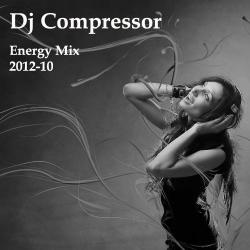 Dj Compressor - Energy Mix 2012-10