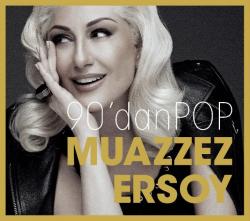 Muazzez Ersoy - 90`dan Pop