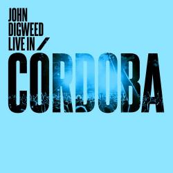 VA - John Digweed Live In Cordoba