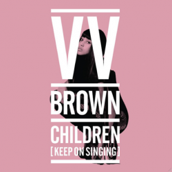 V V Brown ft. Chiddy Bang - Children