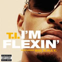 T.I. Ft. BIG K.R.I.T. - I'm Flexin
