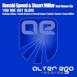 Ronski Speed and Stuart Millar feat Renee Six - You Are Not Alone