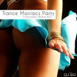 VA - Trance Maniacs Party: Trancefer Wave #20