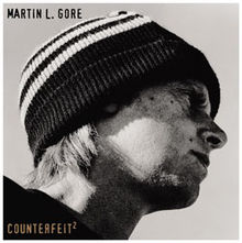 Martin Le Gore - Counterfeit 2