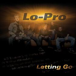 Lo Pro - Letting go