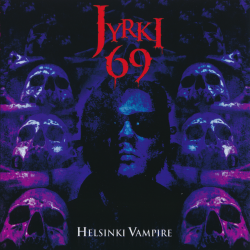 Jyrki 69 - Helsinki Vampire