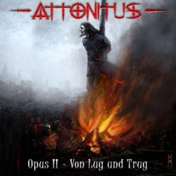 Attonitus - Opus II-Von Lug und Trug