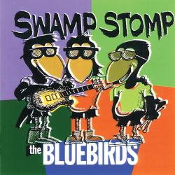 Bluebirds - Swamp Stomp
