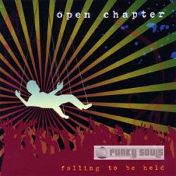 Open Chapter - Falling To Be Held