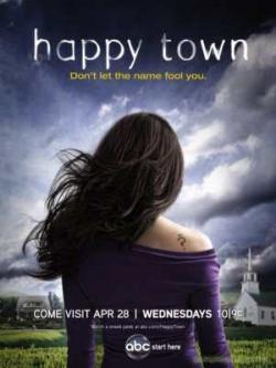 Счастливый Город, 1 cезон 1-8 серии из 8 / Happy Town [FOX Crime]