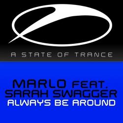 MaRLo feat. Sarah Swagger - Always Be Around