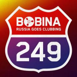 Bobina - Russia Goes Clubbing 249