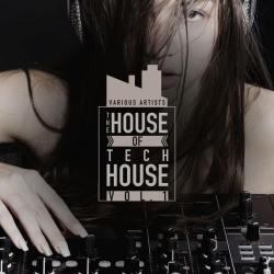 VA - The House Of Tech House, Vol. 1
