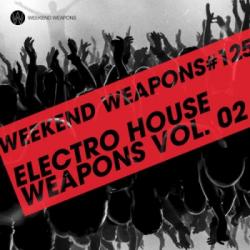VA - Electro House Weapons Volume 2