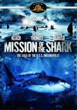  / Mission of the Shark: The Saga of the U.S.S. Indianapolis DVO