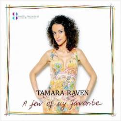 Tamara Raven - A Few of My Favorit