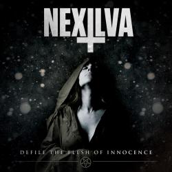 Nexilva - Defile The Flesh Of Innocence [EP]
