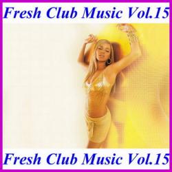 VA - Fresh Club Music Vol.15