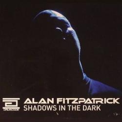 Alan Fitzpatrick - Shadows In The Dark