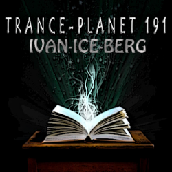Dj Ivan-Ice-Berg - Trance-Planet #191