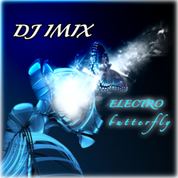 DJ Imix - Electro Butterfly [Hard Bass Edition]
