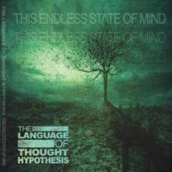 The Language Of Thought Hypothesis - This Endless State Of Mind