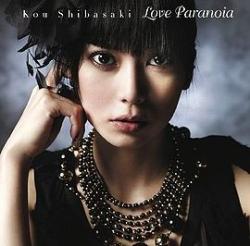 Kou Shibasaki - Love Paranoia