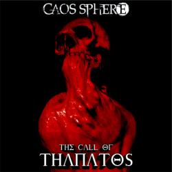 Caos Sphere - The Call Of Thanatos