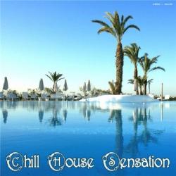 VA - Chill House Sensation