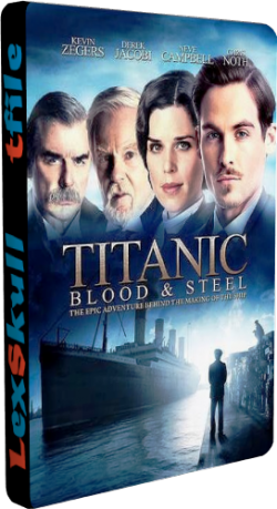 :   , 1  1-12   12 / Titanic: Blood and Steel [Baibako]