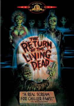    / Return of the Living Dead