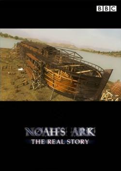 BBC:   -   / BBC: Noahs Ark - The Real Story