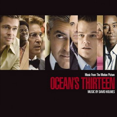     - Ocean's Thirteen - soundtrack (2007)
