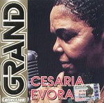 Cesaria Evora - Grand Collection