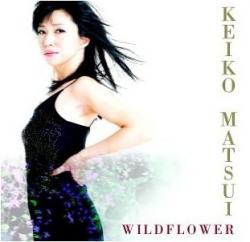 Keiko Matsui - Wildflower [APE ] (2004)