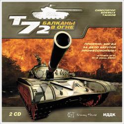 -72:    / T-72: Balkans on Fire!