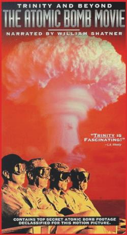  :      / The Atomic Bomb Movie: Trinity And Beyond