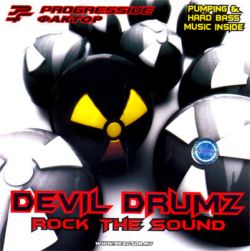 [Pumping House] Devil Drumz - Rock The Sound (2007)