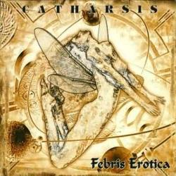 Catharsis - Febris Erotica - 1999 (1999) [192]