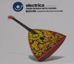 VA - Electrica presents: From Russia With Sound Vol.2 (2007)