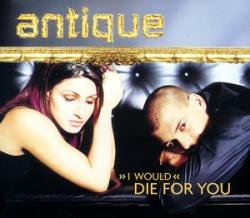 Antique - Die for you