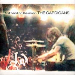 The Cardigans- First Band On The Moon (1996)