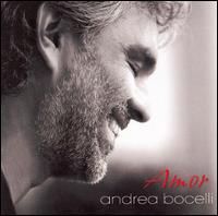 Andrea Bocelli - Amor [Universal Latino] (2006)