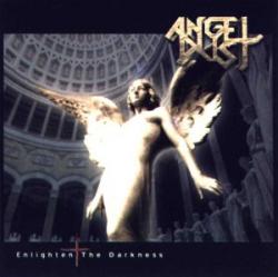 Angel Dust - Enlighten The Darkness (2000)