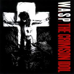 W.A.S.P. The Crimson Idol (1992) BONUS DISC