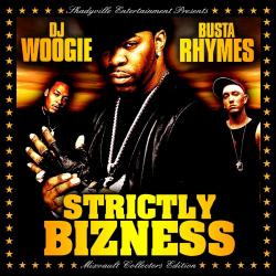 Busta Rhymes - Strictly Business (2007)